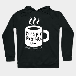 Night Brother Sleepless Night Hoodie